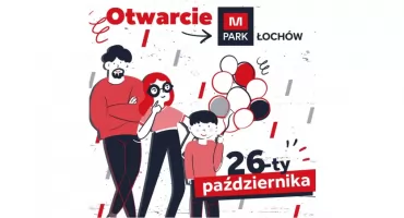 Już w czwartek otwarcie galerii handlowej M Park Łochów