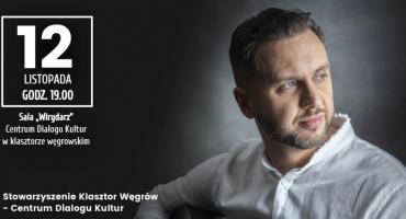 Marcin Styczeń z zespołem wystąpi w Centrum Dialogu Kultur w Węgrowie